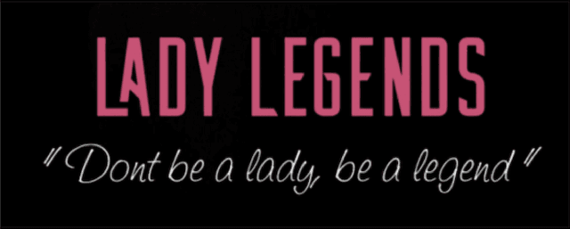 Lady Legends